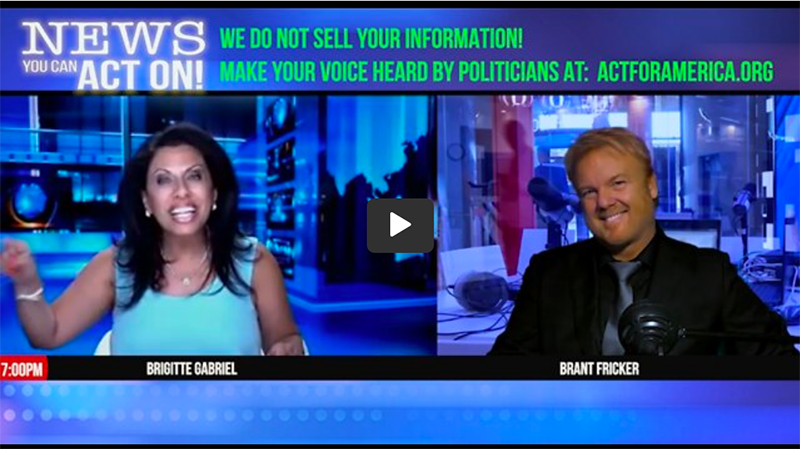 BRIGITTE GABRIEL NEWS YOU CAN ACT ON! Make your voice heard!