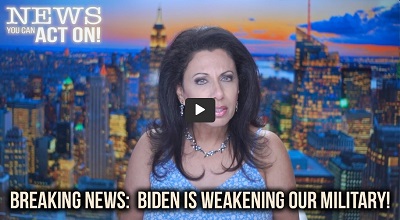 BIDEN IS WEAKENING OUR MILITARY!