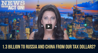RUSSIA AND CHINA FROM OUR TAX DOLLARS