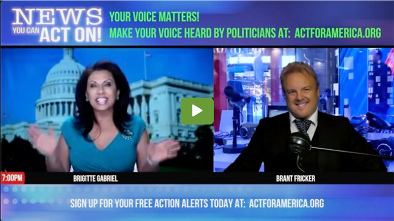 BRIGITTE GABRIEL - NEWS YOU CAN ACT ON! YOUR VOICE MATTERS