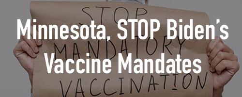 MN, STOP Biden's Vaccine MN, STOP Biden's Vaccine