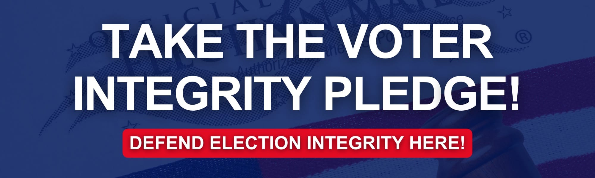 Take the Voter Integrity Pledge